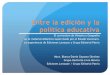 El sistema educativo mexicano como rector de la …cefia.aks.ac.kr:84/images/file/Mexico_Blanca_esp.pdf · editoriales como Santillana, Esfinge, Fernández, Trillas, Grupo Editorial