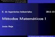 Métodos Matemáticos I - Matemática Aplicadawmatem.eis.uva.es/~jesroj/matem1/Curso/Cap03c_Esquema.pdf · Métodos de Runge-Kutta explícitos de 3 etapas Métodos de Runge-Kutta