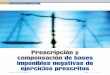 Prescripción y compensación de bases imponibles …pdfs.wke.es/0/0/4/7/pd0000070047.pdf · facultades se ejercitan a los efectos de la liquidación de las obligaciones tributarias