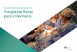 Experto Universitario en Trasplante Renal para … · Acceso web: cursosenfermeria.com/expertos-universitarios/experto-trasplante-renal-enfermeria. Índice Presentación pág. 4 01