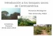 Introducción a los bosques secos de Centroaméricaelti.fesprojects.net/2013Azuero/f.montagnini.intro_ii.pdf · Guanacaste, Costa Rica . Oxisoles Viejos, profundos, permeables, bien