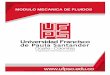 MODULO MECÁNICA DE FLUIDOS - …repositorio.ufpso.edu.co:8080/dspaceufpso/bitstream/123456789/1923/... · 3. INTRODUCCIÓN La mecánica de fluidos es definida como la ciencia que