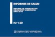 INFORMES DE SALUD - publicaciones.san.gva.espublicaciones.san.gva.es/publicaciones/documentos/IS_130.pdf · En la vigilancia y control de la tuberculosis en la Comunitat Valenciana