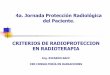 Criterios de Radioprotecci.n en Radioterapiaradioproteccionsar.org.ar/online/doc/4jprp/8 - Sacc Radioterapia.pdf · Edad del individuo al momento de la irradiación. CER Consultoria