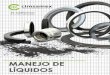 MANEJO DE LÍQUIDOS - cimsamex.comcimsamex.com/assets/downloads/manejoliquidos.pdf · Peso (1.8 a 2.5 densidad) Baja expansión térmica APLICACIONES Orientación y fricción: soportes,