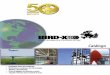 Desde 1964, Bird-X ha sido el líder en productos no ... · Rango de 20-30 kHz; 112 dB a 1 metro de distancia con 22 kHz (cada altavoz) Frecuencia del Estrobo: 60 destellos tripes