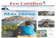 Estudio de la UCR Más caros que Suiza Ticos …ecocatolico.org/VersionDigital/Eco18denero15.pdf · la que se abren las fiestas en honor al Se- ... antisecular” y en la espalda