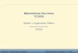 Matemáticas Discretas TC1003 - cb.mty.itesm.mxcb.mty.itesm.mx/tc1003/lecturas/tc1003-013.pdf · PDF fileMódulo I: Argumentos Válidos Matemáticas Discretas - p. 1/50 Matemáticas