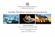 Cambio Climático: Causas y Consecuenciascoil.ipl.edu.do/vista/pdf/04 Causas y consecuencias del CC - Carla... · causas y adaptación a los efectosdelcambioclimático. Danilo Medina