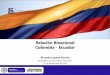 Relación Binacional Colombia - Ecuadorcolombia-ecuador.com/sites/default/files/embajador_ricardo_lozano... · Combatir y prevenir la contaminación de las Cuencas Transfronterizas