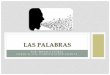 LAS PALABRAS - …espanoliandoconmonicaflorez.weebly.com/uploads/1/8/2/1/18217435/n... · Nos dice una cualidad sobre el nombre o sustantivo, lo acompaña, complementa y modifica