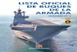 LISTA OFICIAL DE BUQUES DE LA ARMADA - uma.es · El Almirante General Jefe de Estado Mayor de la Armada DICIEMBRE 2013 ORDEN DE PROMULGACIÓN 1. Se promulga la “LISTA OFICIAL DE