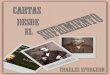 CARTAS - lasfulltimers.files.wordpress.com · Durante trece años, hasta 1867, C. H. Spurgeon fue capaz de ... extremidades, y también experimentó un extremo agotamiento mental