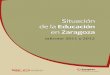 Informe Difusión SEZ 2012 - zaragoza.es · representantes del profesorado, de madres y padres, del alumnado, de personal de administración y servicios, de dirección de ... Programa