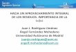 HACIA UN APROVECHAMIENTO INTEGRAL DE LOS …anavam.com/.../2016/06/presentacion-IFEMA-Juan-J.-Rodriguez.pdf · HACIA UN APROVECHAMIENTO INTEGRAL DE LOS RESIDUOS. IMPORTANCIA DE LA