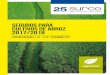 seguros para cultivos de ARROZ 2017/2018 - … · CULTIVOS de ARROZ 2017-2018 INTENCIÓN DE SIEMBRA SURCO recomienda declarar la INTENCIÓN de siembra tempranamente: antes del 1º