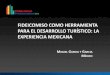 FIDEICOMISO COMO HERRAMIENTA PARA EL …moodle2.unid.edu.mx/dts_cursos_mdl/lic/AET/TC/AM/09/Fideicomiso.pdf · Foro Internacional del Fideicomiso 2012 Red Fiduciaria de las Américas