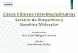 Casos Clínicos Interdisciplinarios - Portadacdb.hospitalclinic.org/media/upload/pdf/porfiria_eritropoytica... · Glicina + Succinil CoA ALAS X-AS Eritroide Anemia microcítica 