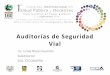 Auditorías de Seguridad Vial - cemesad.unach.mxcemesad.unach.mx/images/Ponencias_congreso/seguridad_vial.pdf · Lista de chequeo de la seguridad (usadas en auditorías viales). ii