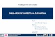 SIMULADOR DE CARRETILLA ELEVADORA - …lim.ii.udc.es/docs/masterTheses/JavierMarcote/tfg_JavierMarcote.pdf · motor de conformidad con ISO 1585 44 kW Velocidad nominal motor 2700