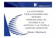 La actividad fiscalizadora del Estado Venezolano, el ... · Socialista,Socialista, Régimen RégimenRégimen Prestacional PrestacionalPrestacional de ddeede Empleo, Empleo,Empleo,