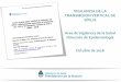 VIGILANCIA DE LA TRANSMISIÓN VERTICAL DE SÍFILIS Área de Vigilancia de la … · 2016-12-01 · cumplimiento a la Ley 15465. ... Res. 1715/2007 Marco Normativo Nacional de las