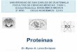 Proteínas - Bioquímica-2°Año USAC Guatemala | Temas de ... · albúmina o la mioglobina solo hasta este nivel pueden llegar porque están formadas por una sola cadena peptídica