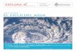 El ciclo del agua - difusion.df.uba.ardifusion.df.uba.ar/Voluntariados/Aire y Agua Camillioni-Vera.pdf · EL CICLO DEL AGUA 3 BALANCE DE AGUA GLOBAL En la imagen se muestran los volú-