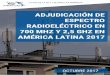 5G Americas - Adjudicación de espectro radioeléctrico … · 4Presentación Banda ancha y dividendo digital en América Latina, Fernando Rojas, CEPAL . 6 5G Americas - Adjudicación