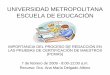 UNIVERSIDAD METROPOLITANA ESCUELA DE EDUCACIÓNESCUELA DE ... · escuela de educaciÓnescuela de educaciÓn importancia del proceso de redacciÓn en las pruebas de certificaciÓn