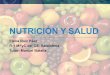 NUTRICIÓN Y SALUD - rafalafena.files.wordpress.com · Importancia de la alimentación • Formación insuficiente • Factor determinante en la salud. • Tipo de alimentación tiene