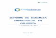 Informe de DINÁMICA Empresarial en Colombia de Dinámica... · Web viewInforme de DINÁMICA Empresarial en Colombia Subject I Trimestre de 2017 Last modified by Clara Ramírez Barbosa