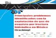 Principales problemas - Alianza Mexicana contra el …nofrackingmexico.org/wp-content/uploads/2014/08/Documento-Base... · Principales problemas identificados con la explotación