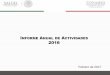 INFORME ANUAL DE ACTIVIDADES 2016 - gob.mx · La elaboración bimestral del Boletín del Centro Colaborador sobre Calidad y Seguridad del Paciente OPS-OMS/CONAMED. 2. La lista ampliada