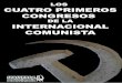 Los cuatro primeros congresos de la Internacional …marxismo.school/files/2017/09/Cuatro_congresos_Internacional.pdf · revolución española y la capitulación ante el fascismo