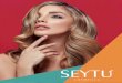 Seytú es una línea de cosmética vanguardista creada … · de los efectos nocivos del medio ambiente Ayuda a mantener la piel libre de impurezas, al mismo tiempo que suaviza Su