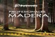 PROFESIONALES MADERA - Sallende Habitat - … habitat.pdf · 13 La madera laminada garantiza la estabilidad dimensional. La madera se selecciona y reduce su grado de humedad para