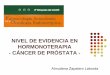 NIVEL DE EVIDENCIA EN HORMONOTERAPIA - CÁNCER DE … Zapatero.pdf · 2006-12-05 · P = 0.00001) Y en la supervivencia libre de enfermedad (OR 2.53, 95% ... z Pacientes con valores