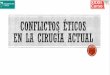 Conflictos éticos en la cirugía actual. Raquel Martínez …sociedadvalencianadecirugia.com/wp-content/uploads/2017/03/... · ... CONFLICTOS ÉTICOS EN LA CIRUGÍA ACTUAL MODERADORES: