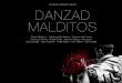 DANZAD MALDITOS - Madrid Es Teatro, cartelera … función es una carta en blanco abierta a ser escrita por las parejas que lo merezcan, cada función es distinta de la anterior …