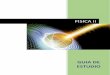 FISICA II - cemsa.edu.mx · Ejercicios del Bloque 2 ... Identifica las características de los fluidos que los diferencian de los sólidos. Resuelve cuestionamientos o problemas relacionados