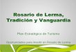 Rosario de Lerma, Tradición y Vanguardia - TURISMO … · Diapositiva 84 El Carril. Composición de turistas por Origen Mercado Prioritario RDL RDL somos la nueva alternativa Fuente: