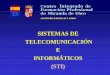 SISTEMAS DE TELECOMUNICACIÓN E …cifprioebro.centros.educa.jcyl.es/sitio/upload/Presentacion_CFGS... · Arquitectura de Equipos y Sistemas informáticos: Resumen de contenidos (Duración