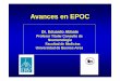 Avances en EPOC - SMIBA - Sociedad de Medicina Interna de ... · Exacerbaciones de EPOC •Aumento de inflamación de vías aéreas y pulmón •Aumento de Síntomas Respiratorios