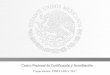 Capacitación FORTASEG 2017 - gob.mx · Titular del Centro Nacional de Certificación y Acreditación jlcalderon@secretariadoejecutivo.gob.mx ... Gonzalez Degollado Astrid …