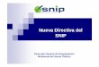 Nueva Directiva del SNIP - congreso.gob.peFILE/NuevaDirectivaSNIP2009.pdf · Registro Formato SNIP -04 10 días hábiles Evalúa Formato SNIP -06 Iguales o menores Perfil Simplificado
