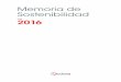 Memoria de Sostenibilidad - Informe Anual 2016informeanual2016.acciona.com/d/memoria-de-sostenibilidad.pdf · La Memoria de Sostenibilidad 2016 de ACCIONA está disponible en version