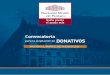 Convocatoria para la asignación de DONATIVOS - …jbpnl.org/pdf/Convocatoria 2011.pdf · sistema que permite seleccionar a las organizaciones donatarias con ciertos objetivos y así