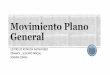CENTRO DE ROTACIÓN INSTANTÁNEO DINÁMICA , …soraidazuniga.pbworks.com/w/file/fetch/111353494/Movimiento Plano... · Un movimiento Plano General siempre puede considerarse como