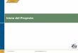 Inicio del Proyecto - esi-sp.com · • Identificar el propósito y los componentes de un proyecto mediante el Acta de Constitución. • Preparar un Documento de Requisitos de Proyecto